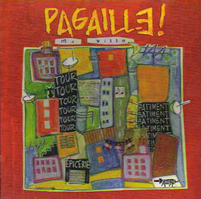 Ma Ville, PAGAILLE